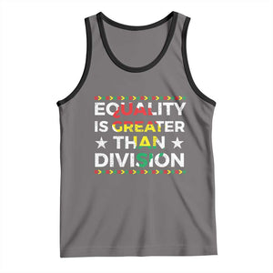 Black History Month Tank Top Equality Is Greater Than Division TS09 Deep Heather Black Print Your Wear