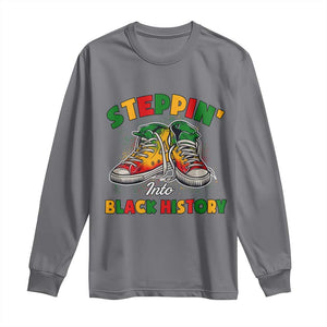 Stepping Into Black History Month Long Sleeve Shirt TS09 Charcoal Print Your Wear