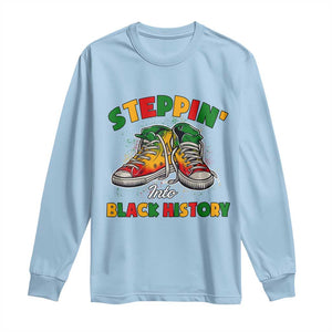 Stepping Into Black History Month Long Sleeve Shirt TS09 Light Blue Print Your Wear