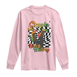 Stepping Into Black History Month Long Sleeve Shirt African American Women Melanin Pride TS09 Light Pink Print Your Wear