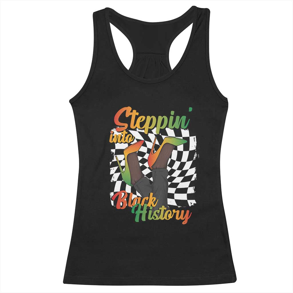 Stepping Into Black History Month Racerback Tank Top African American Women Melanin Pride TS09 Black Print Your Wear