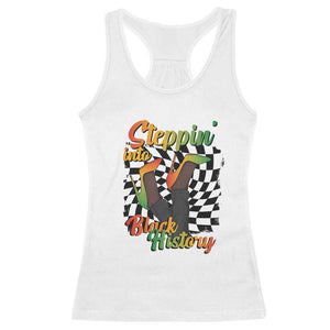 Stepping Into Black History Month Racerback Tank Top African American Women Melanin Pride TS09 White Print Your Wear