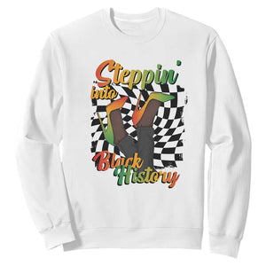 Stepping Into Black History Month Sweatshirt African American Women Melanin Pride TS09 White Print Your Wear