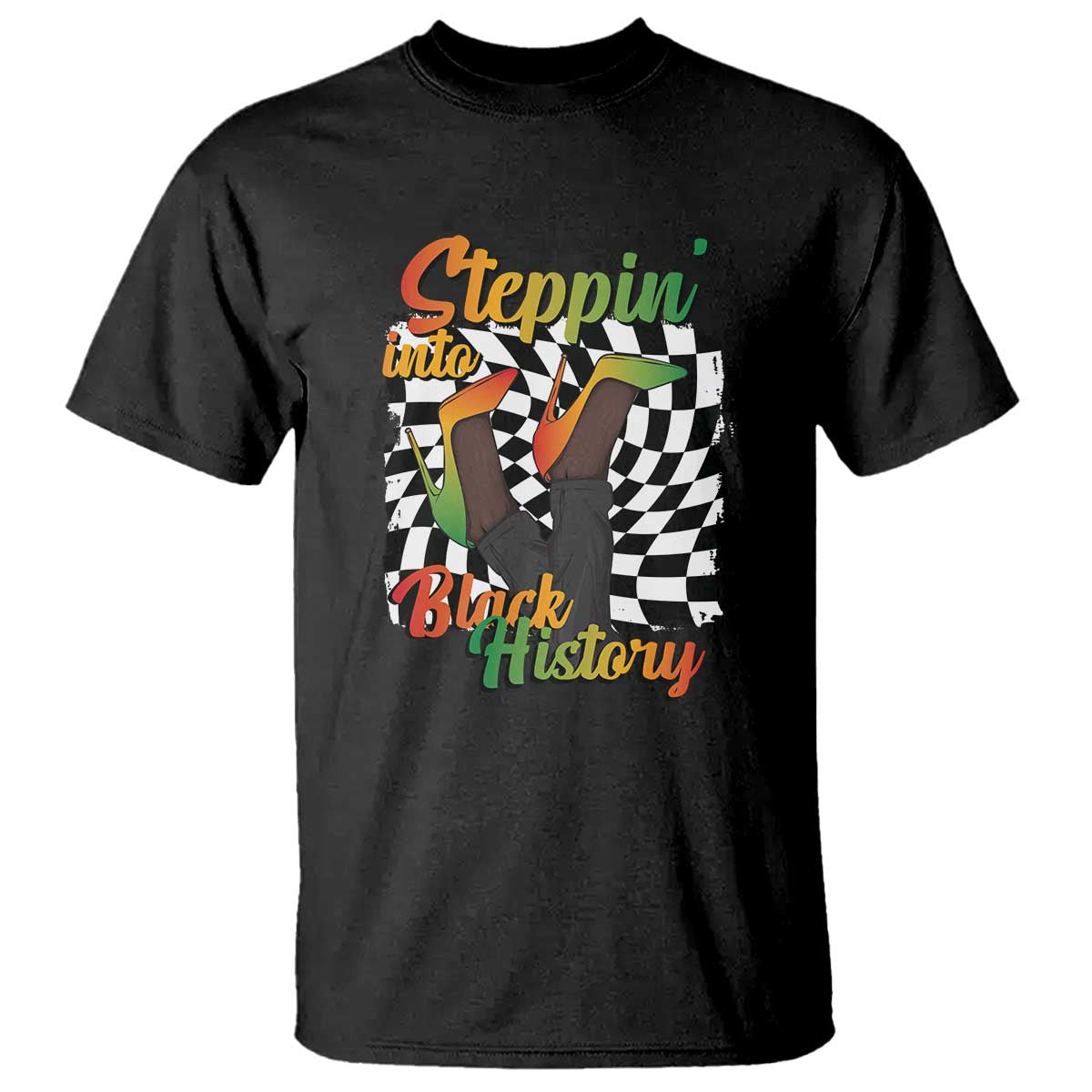 Stepping Into Black History Month T Shirt African American Women Melanin Pride TS09 Black Print Your Wear