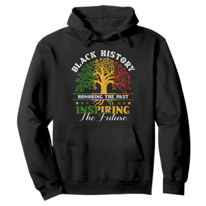 Black History Hoodie Honoring The Past Inspiring The Future TS09 Black Print Your Wear