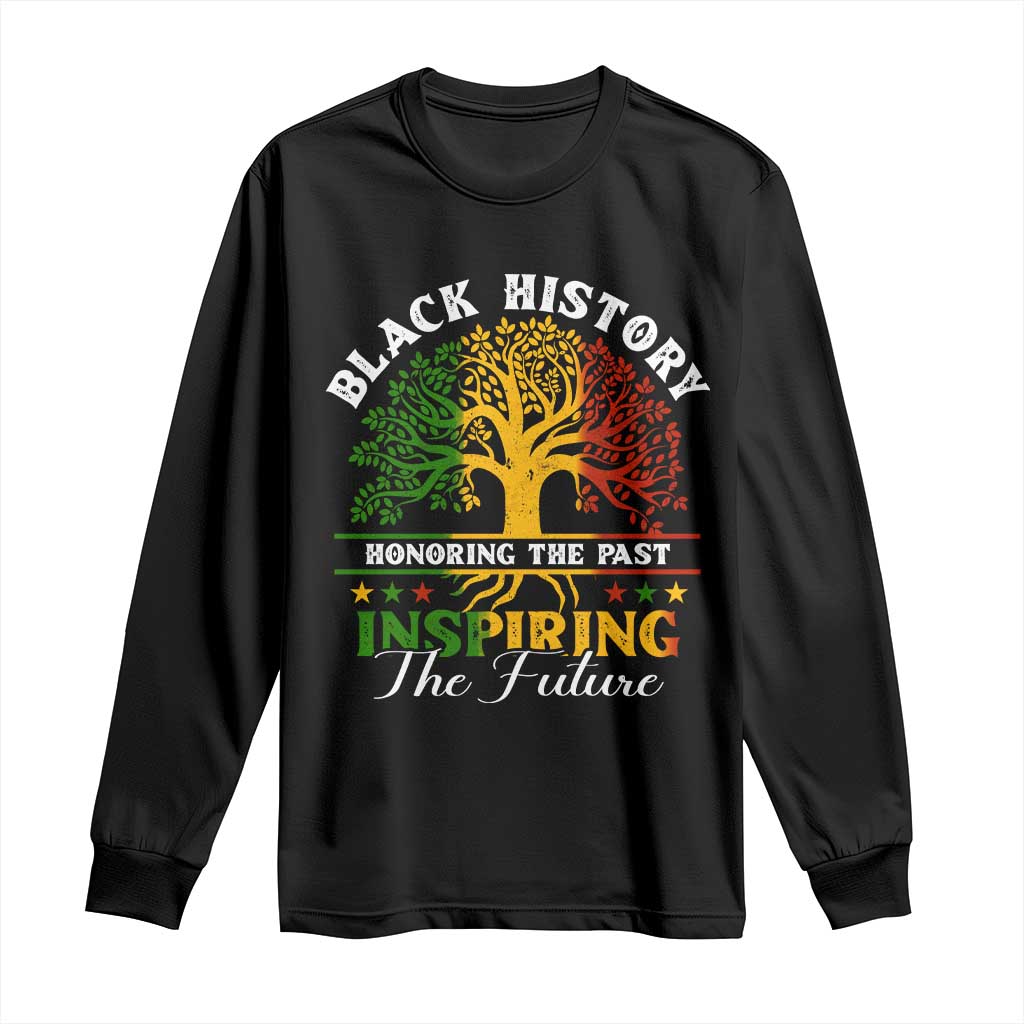 Black History Long Sleeve Shirt Honoring The Past Inspiring The Future TS09 Black Print Your Wear