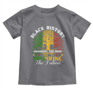 Black History Toddler T Shirt Honoring The Past Inspiring The Future TS09 Charcoal Print Your Wear