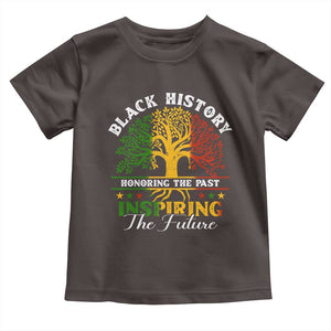 Black History Toddler T Shirt Honoring The Past Inspiring The Future TS09 Dark Chocolate Print Your Wear