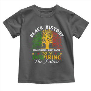 Black History Toddler T Shirt Honoring The Past Inspiring The Future TS09 Dark Heather Print Your Wear