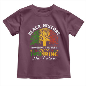 Black History Toddler T Shirt Honoring The Past Inspiring The Future TS09 Maroon Print Your Wear