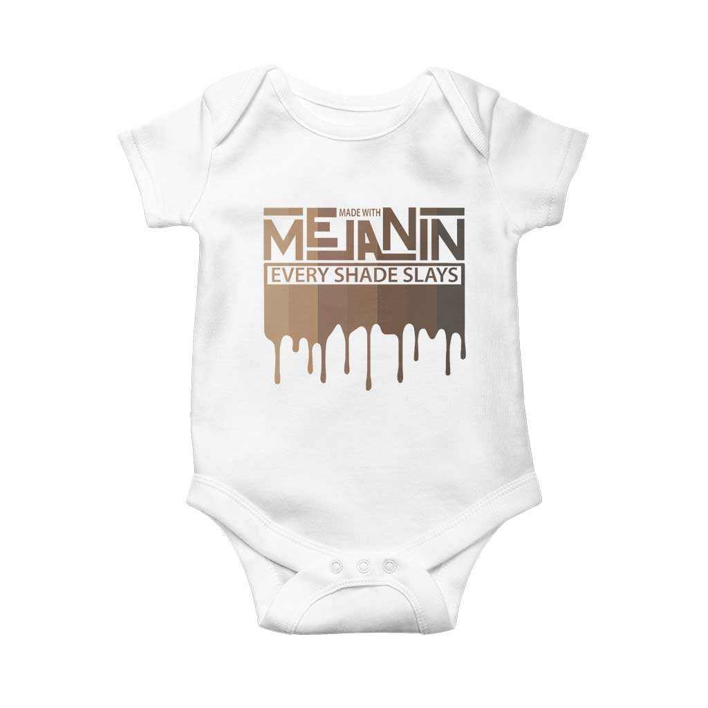 Melanin African Pride Baby Onesie Made With Melanin Every Shade Slays TS09 White Print Your Wear