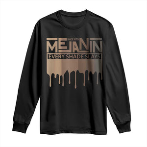 Melanin African Pride Long Sleeve Shirt Made With Melanin Every Shade Slays TS09 Black Print Your Wear