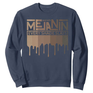 Melanin African Pride Sweatshirt Made With Melanin Every Shade Slays TS09 Navy Print Your Wear