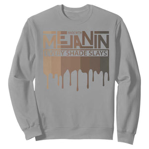 Melanin African Pride Sweatshirt Made With Melanin Every Shade Slays TS09 Sport Gray Print Your Wear