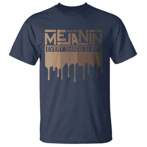 Melanin African Pride T Shirt Made With Melanin Every Shade Slays TS09 Navy Print Your Wear