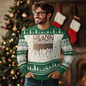 Melanin African Pride Ugly Christmas Sweater Made With Melanin Every Shade Slays