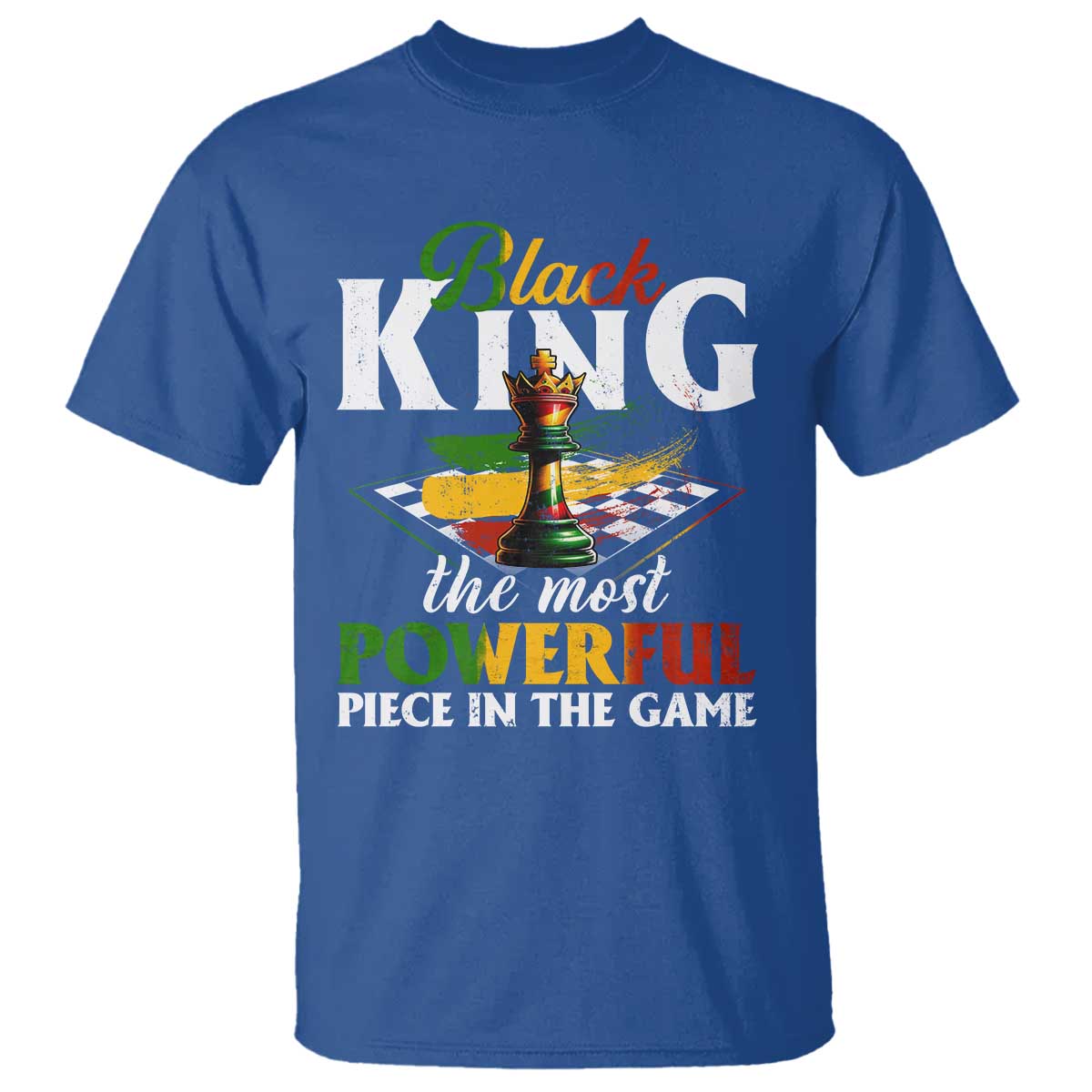 Black Pride T Shirt Black King The Most Powerful Piece In The Game TS09 Royal Blue Print Your Wear
