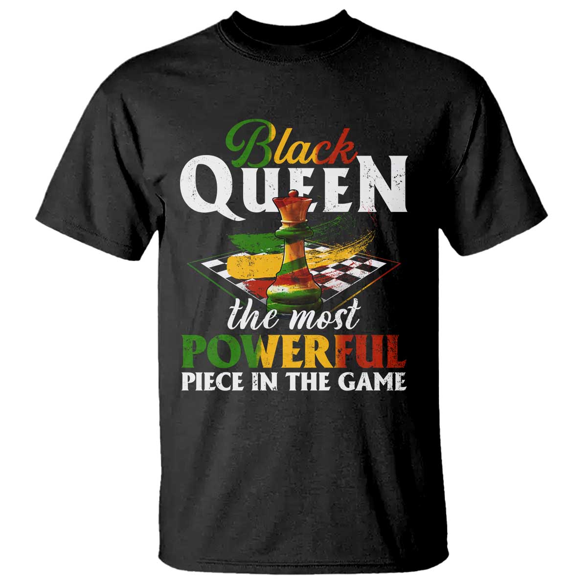 Black Pride T Shirt Black Queen The Most Powerful Piece In The Game TS09 Black Print Your Wear