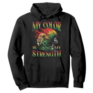 Black Pride Hoodie My Color Is My Strength African American Women Lion TS09 Black Print Your Wear