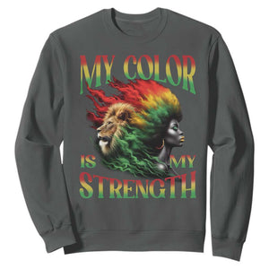 Black Pride Sweatshirt My Color Is My Strength African American Women Lion TS09 Dark Heather Print Your Wear