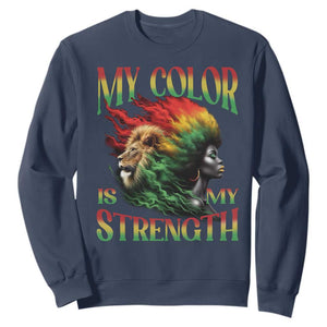 Black Pride Sweatshirt My Color Is My Strength African American Women Lion TS09 Navy Print Your Wear