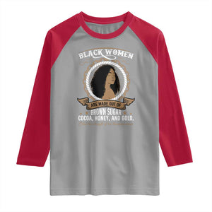 Black Women Pride Raglan Shirt Made Out Of Brown Sugar Cocoa Honey And Gold Retro TS09 Sport Gray Red Print Your Wear