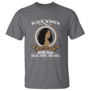 Black Women Pride T Shirt Made Out Of Brown Sugar Cocoa Honey And Gold Retro TS09 Charcoal Print Your Wear