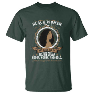 Black Women Pride T Shirt Made Out Of Brown Sugar Cocoa Honey And Gold Retro TS09 Dark Forest Green Print Your Wear