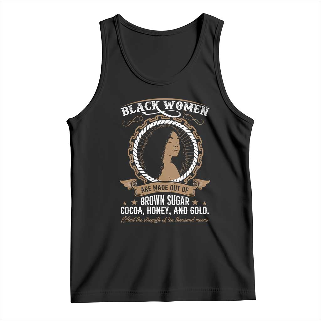 Black Women Pride Tank Top Made Out Of Brown Sugar Cocoa Honey And Gold Retro TS09 Black Print Your Wear