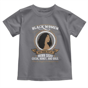 Black Women Pride Toddler T Shirt Made Out Of Brown Sugar Cocoa Honey And Gold Retro TS09 Charcoal Print Your Wear