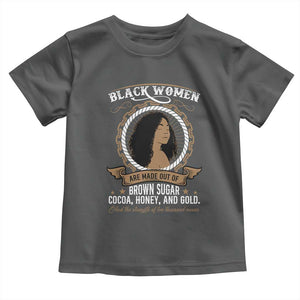 Black Women Pride Toddler T Shirt Made Out Of Brown Sugar Cocoa Honey And Gold Retro TS09 Dark Heather Print Your Wear