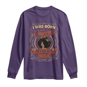 Black Women Pride Long Sleeve Shirt I Was Born A Queen It's In My DNA TS09 Purple Print Your Wear