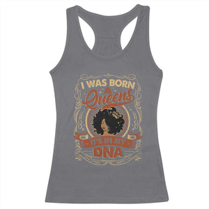 Black Women Pride Racerback Tank Top I Was Born A Queen It's In My DNA TS09 Charcoal Print Your Wear