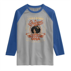 Black Women Pride Raglan Shirt I Was Born A Queen It's In My DNA TS09 Sport Gray Royal Print Your Wear