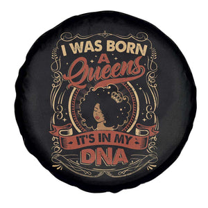 Black Women Pride Spare Tire Cover I Was Born A Queen It's In My DNA TS09 Print Your Wear