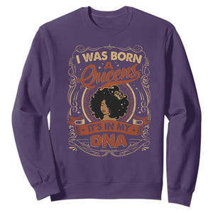 Black Women Pride Sweatshirt I Was Born A Queen It's In My DNA TS09 Purple Print Your Wear