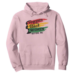 Powered By The Black Women Before Me Hoodie TS09 Light Pink Print Your Wear