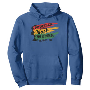 Powered By The Black Women Before Me Hoodie TS09 Royal Blue Print Your Wear