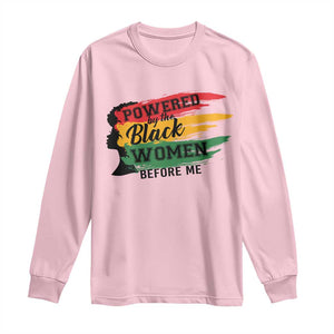 Powered By The Black Women Before Me Long Sleeve Shirt TS09 Light Pink Print Your Wear