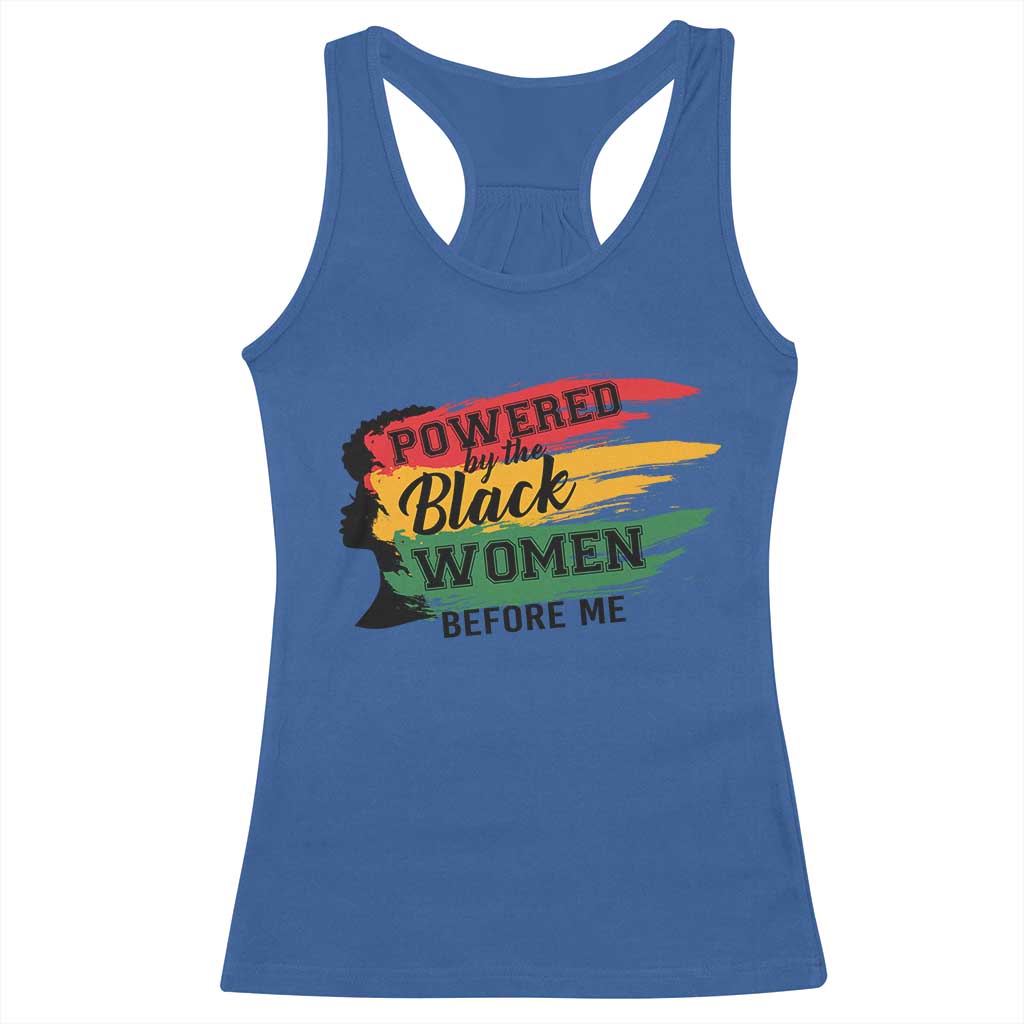 Powered By The Black Women Before Me Racerback Tank Top TS09 Royal Blue Print Your Wear