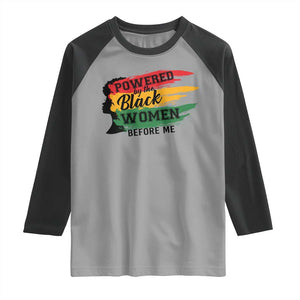 Powered By The Black Women Before Me Raglan Shirt TS09 Sport Gray Black Print Your Wear