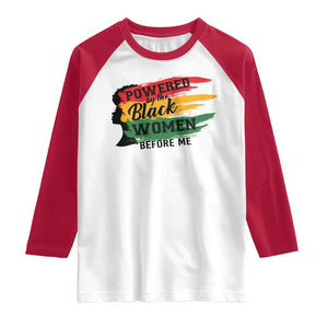 Powered By The Black Women Before Me Raglan Shirt TS09 White Red Print Your Wear