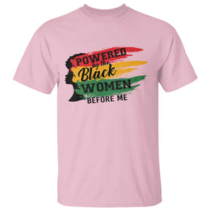 Powered By The Black Women Before Me T Shirt TS09 Light Pink Print Your Wear