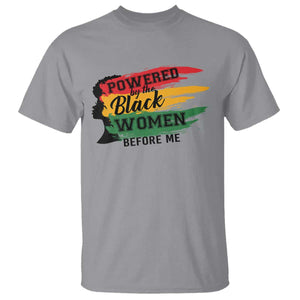 Powered By The Black Women Before Me T Shirt TS09 Sport Gray Print Your Wear