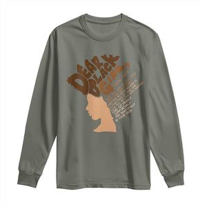 Dear Black Girl Black Women Pride Long Sleeve Shirt TS09 Military Green Print Your Wear