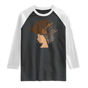 Dear Black Girl Black Women Pride Raglan Shirt TS09 Black White Print Your Wear