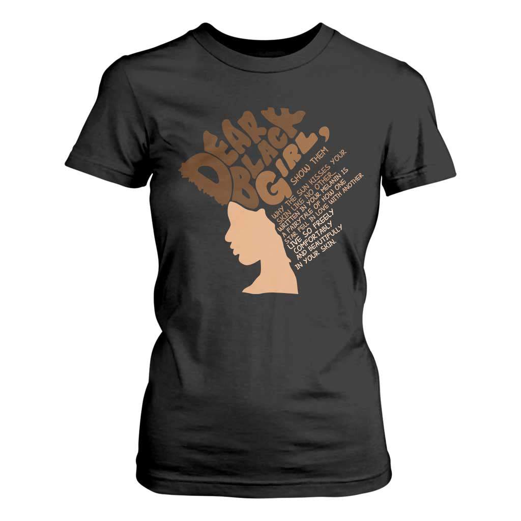 Dear Black Girl Black Women Pride T Shirt For Women TS09 Black Print Your Wear