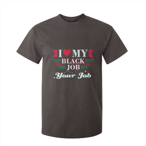 Personalized Black Jobs T Shirt For Kid Custom Job I Love My Black Job TS09 Dark Chocolate Print Your Wear