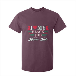 Personalized Black Jobs T Shirt For Kid Custom Job I Love My Black Job TS09 Maroon Print Your Wear