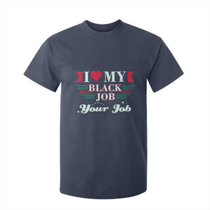 Personalized Black Jobs T Shirt For Kid Custom Job I Love My Black Job TS09 Navy Print Your Wear